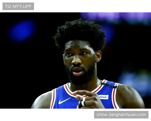 恩比德挡拆拉开内线空间 成为76人攻防核心区别于字母哥